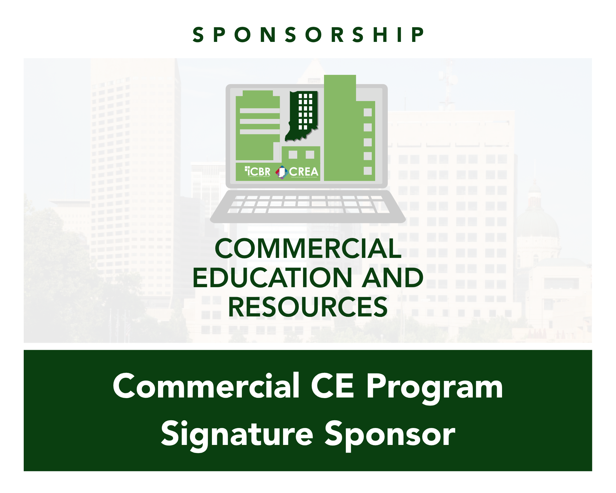 Commercial CE Signature Sponsor - The Indiana Commercial Board of Realtors Sponsorship hero with a laptop graphic and sponsor logos, introducing Commercial Education and Resources program